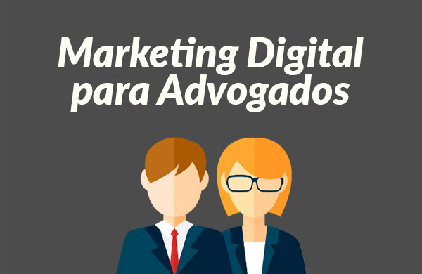 Marketing Digital para Advogados - Agência de Marketing Digital em BH: Agência DOM